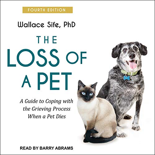 Get pet loss help book by Dr. wallace sife phd